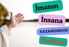 imanın insana kazandırdığı özellikler yazılı resim